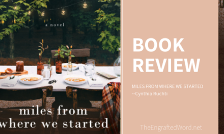 Miles From Where We Started — My Review