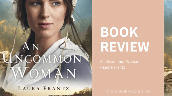 An Uncommon Woman — My Review