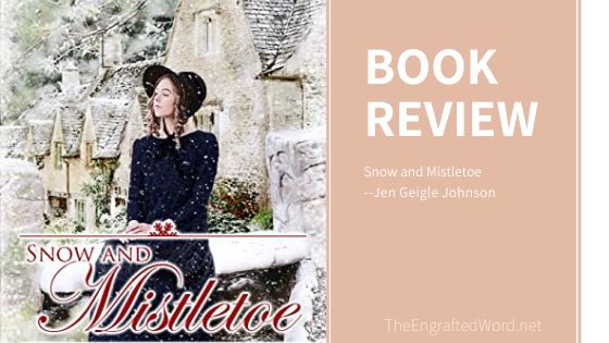 Snow and Mistletoe – My Review
